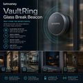 Lumvaney™ VaultRing Glass Break Beacon